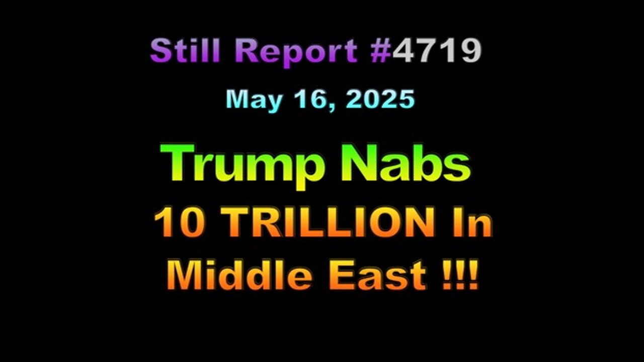 Trump Nabs 10 TRILLION In Middle East !!!