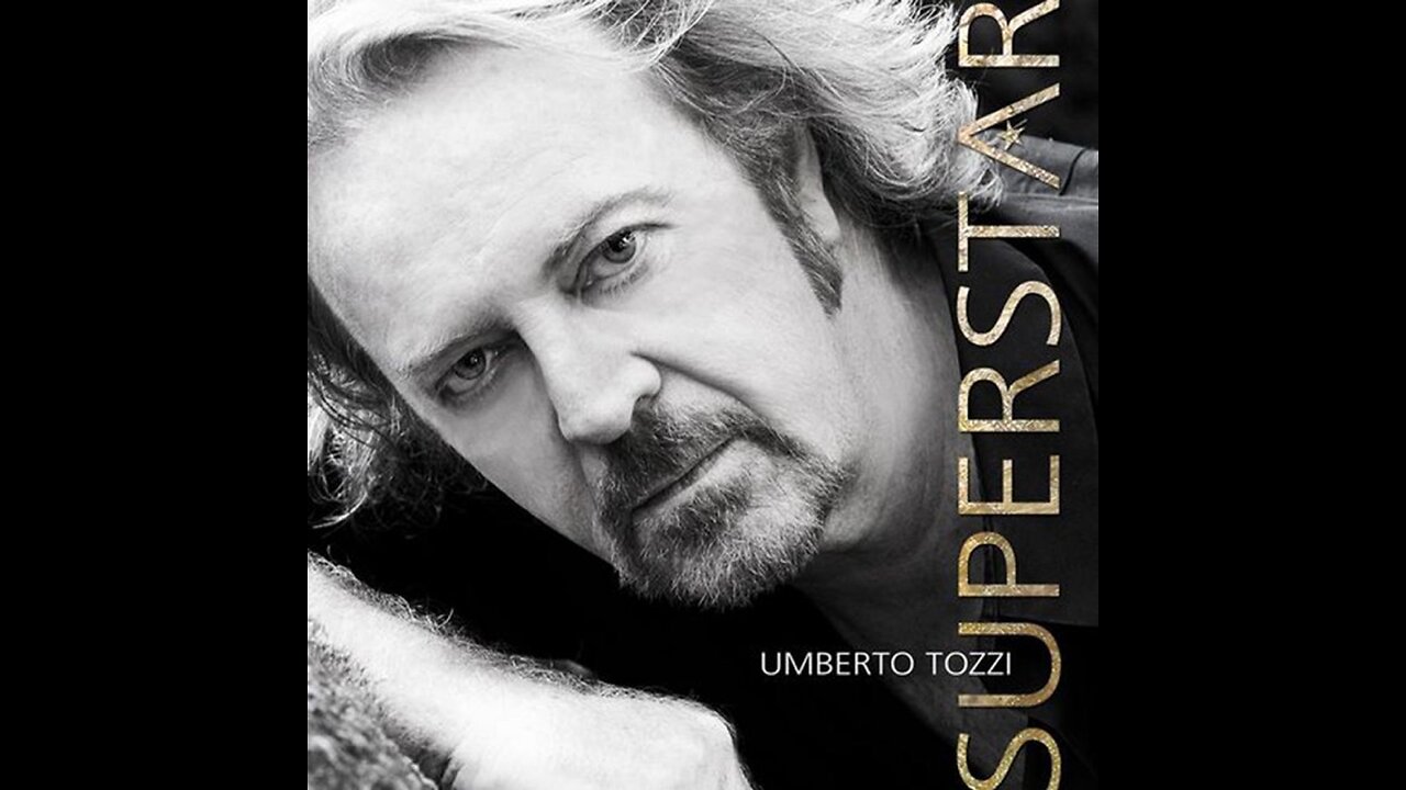 UMBERTO TOZZI---SUPERSTAR