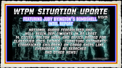 WTPN SITUATION UPDATE FEATURING RESTORED REPUBLIC 8 23 25-1