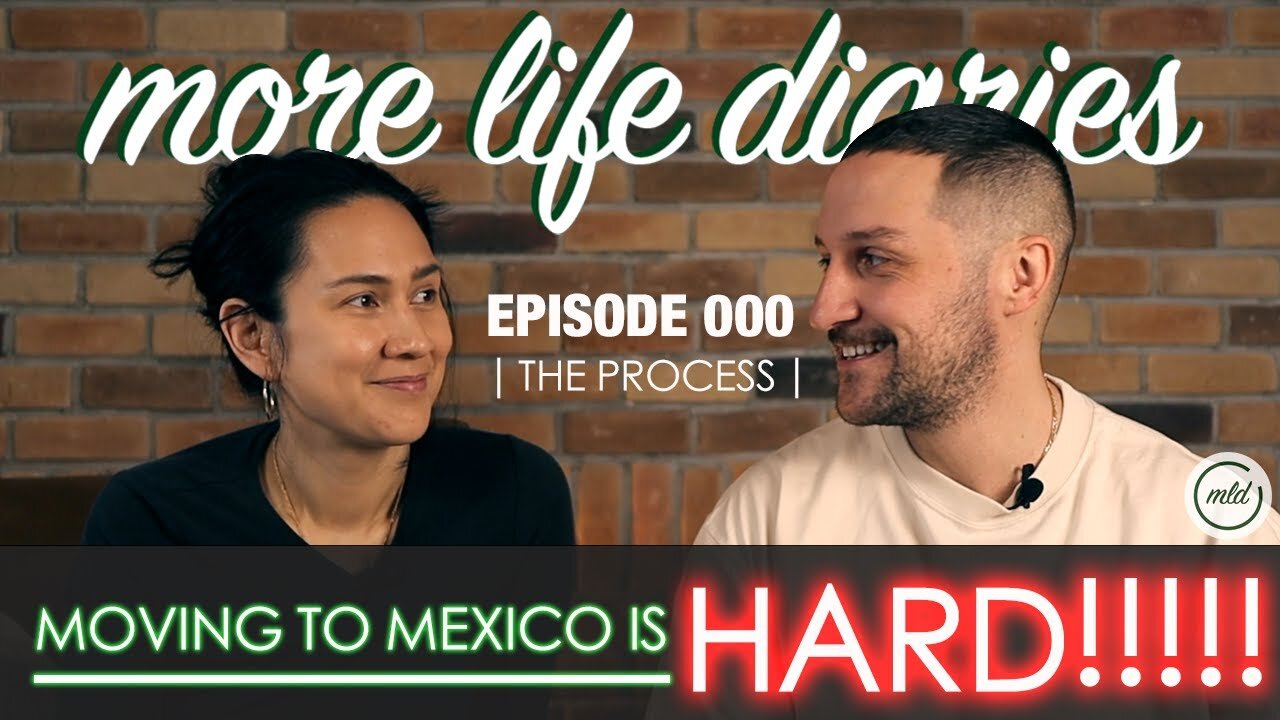 IS MOVING TO MEXICO HARD?!?!?