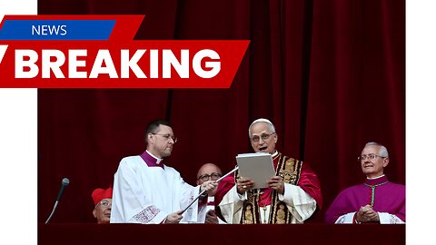 Pope Leo XIV makes first speech from Vatican balcony | IKT News