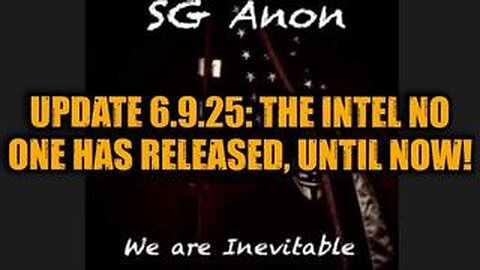 SG Anon: Update 6.9.25: The Intel No One Has Released, Until Now!