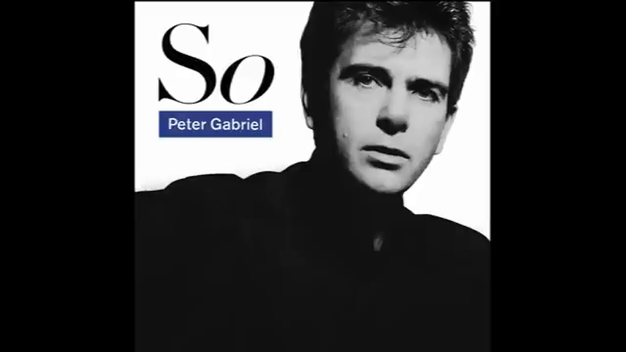 Peter Gabriel - So (1986) [Full Album] Remastered