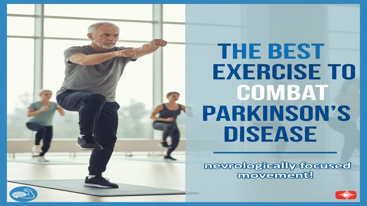 The Best Exercise to Combat Parkinson’s Disease