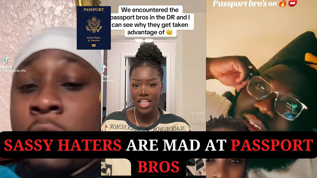 Sassy haters are mad at Passport Bros