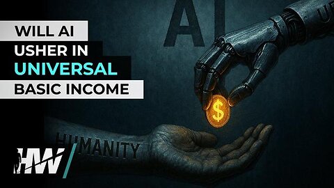 WILL AI USHER IN UNIVERSAL BASIC INCOME