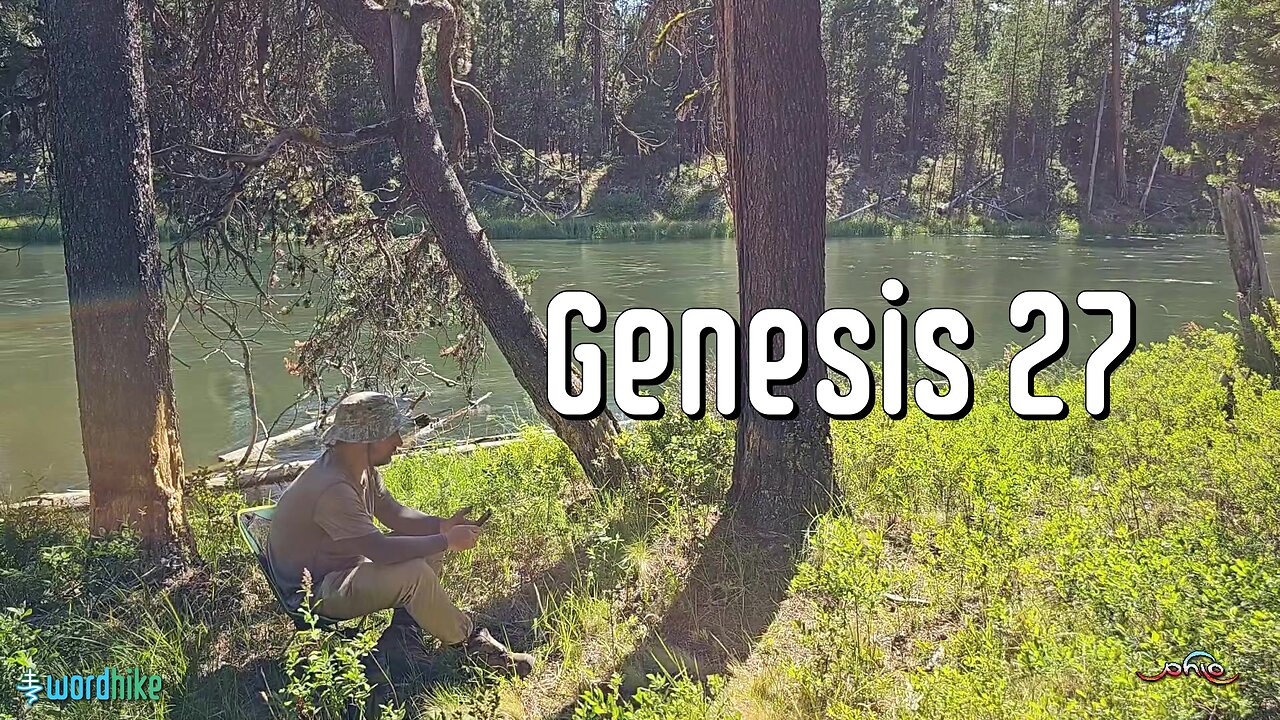 Genesis 27, Bible Reading in Nature, BSB