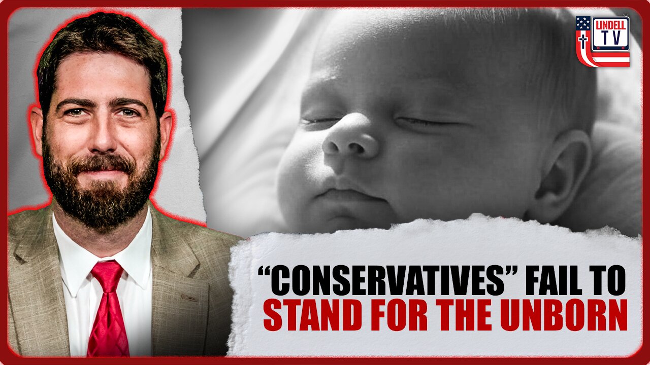 “Conservatives” Fail to Stand for Unborn Babies and National Sovereignty