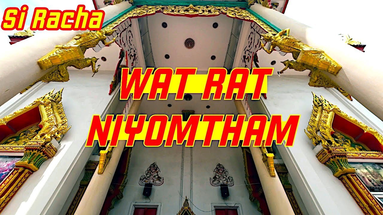 Ray Roams To Wat Rat Niyomtham | Si Racha | Thailand 🇹🇭
