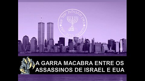 A GARRA MACABRA ENTRE OS ASSASSINOS DE ISRAEL E EUA
