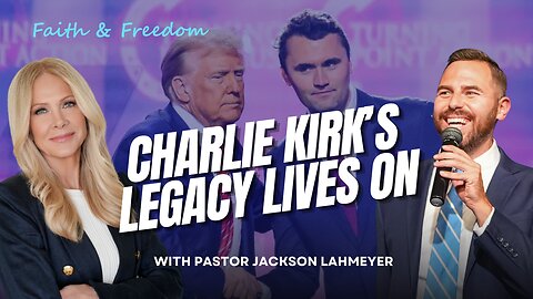 Charlie Kirk’s Legacy | Pastor Jackson Lahmeyer