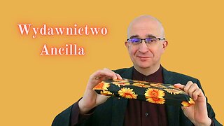 Mówiąc krótko o nowościach: Wydawnictwo Ancilla (144)