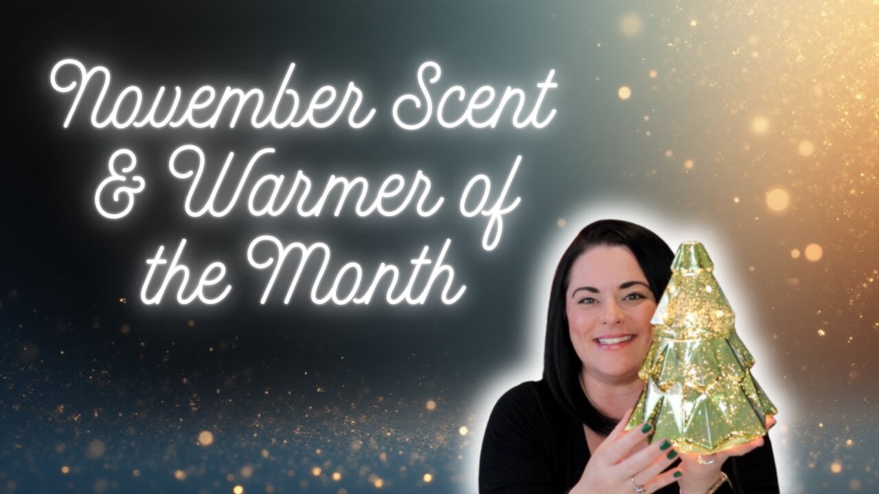 November Scent & Warmer of the Month
