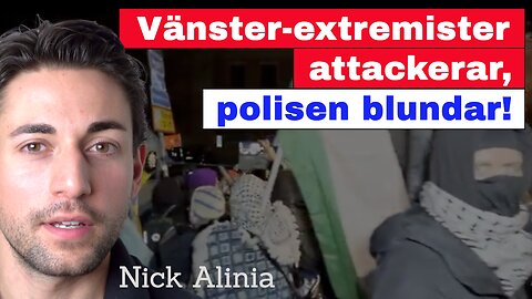 Vänster-extremister attackerar – polisen blundar