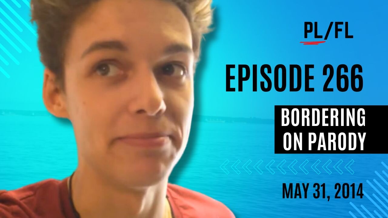 Past Liam - “Bordering on Parody” - May 31st, 2014