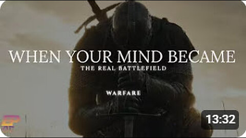 WHEN YOUR MIND BECAME THE BATTLEFIELD!
