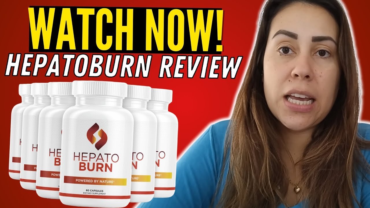 HEPATO BURN - (( WATCH NOW!! )) - HepatoBurn Reviews - HepatoBurn Review - Hepato Burn Supplement