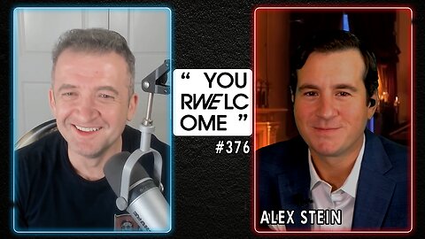 "YOUR WELCOME" with Michael Malice #376: Alex Stein
