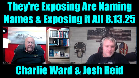 They're Exposing Are Naming Names & Exposing it All. 8-12-25-AT-2PM-CST-05SH-EST