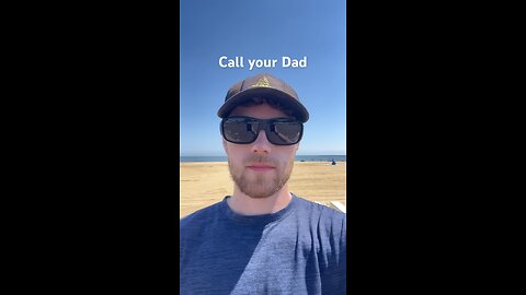 Call your Dad