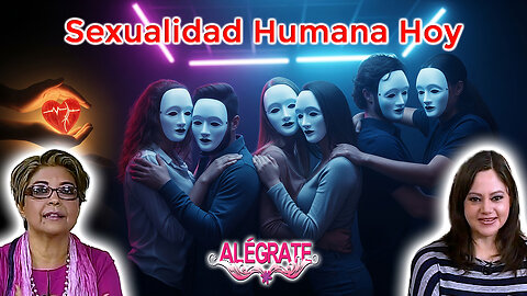 Sexualidad Humana Hoy - Alégrate