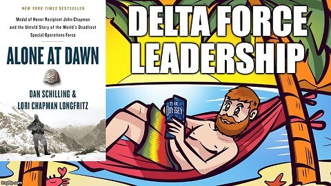 (Meathead Book Club Clips) Alone at Dawn by Dan Schilling : An example of Delta Force Leadership
