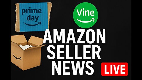 Amazon News Live: Prime Day Flop?, TikTok Buyers? & Vine and Box Sizes