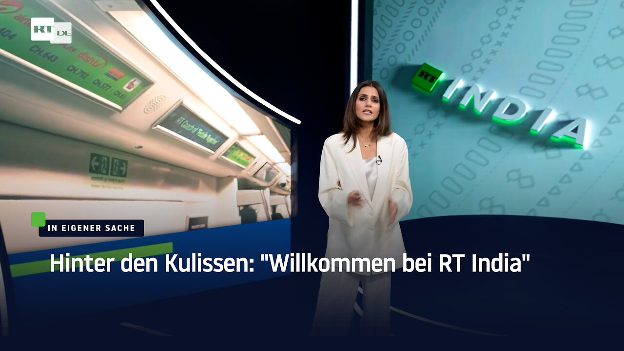 Hinter den Kulissen: Willkommen bei RT India