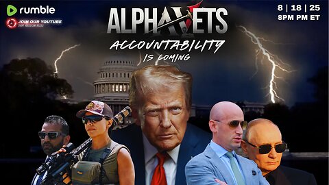 Accountability is Coming | 8.18 | 8 PM ET