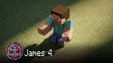 James 4 — “Submit or Resist” | The Bible on BrainRot