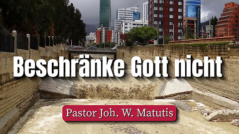 Beschränke Gott nicht