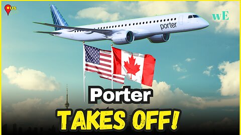 Porter Airlines Expands US Routes by 25%—Transborder Demand Surges Beyond Capacity - WorldEye