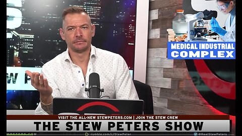 Fight against Big Pharma & the Medical Industrial Complex- Stew Peters