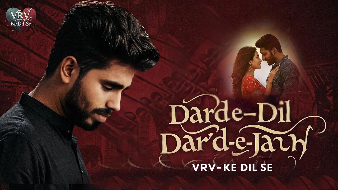 Dard e Dil Dard e Jaan (Singer - VRV )VRV ke Dil se new sad song Hindi #dardsong #newsong #hindisong