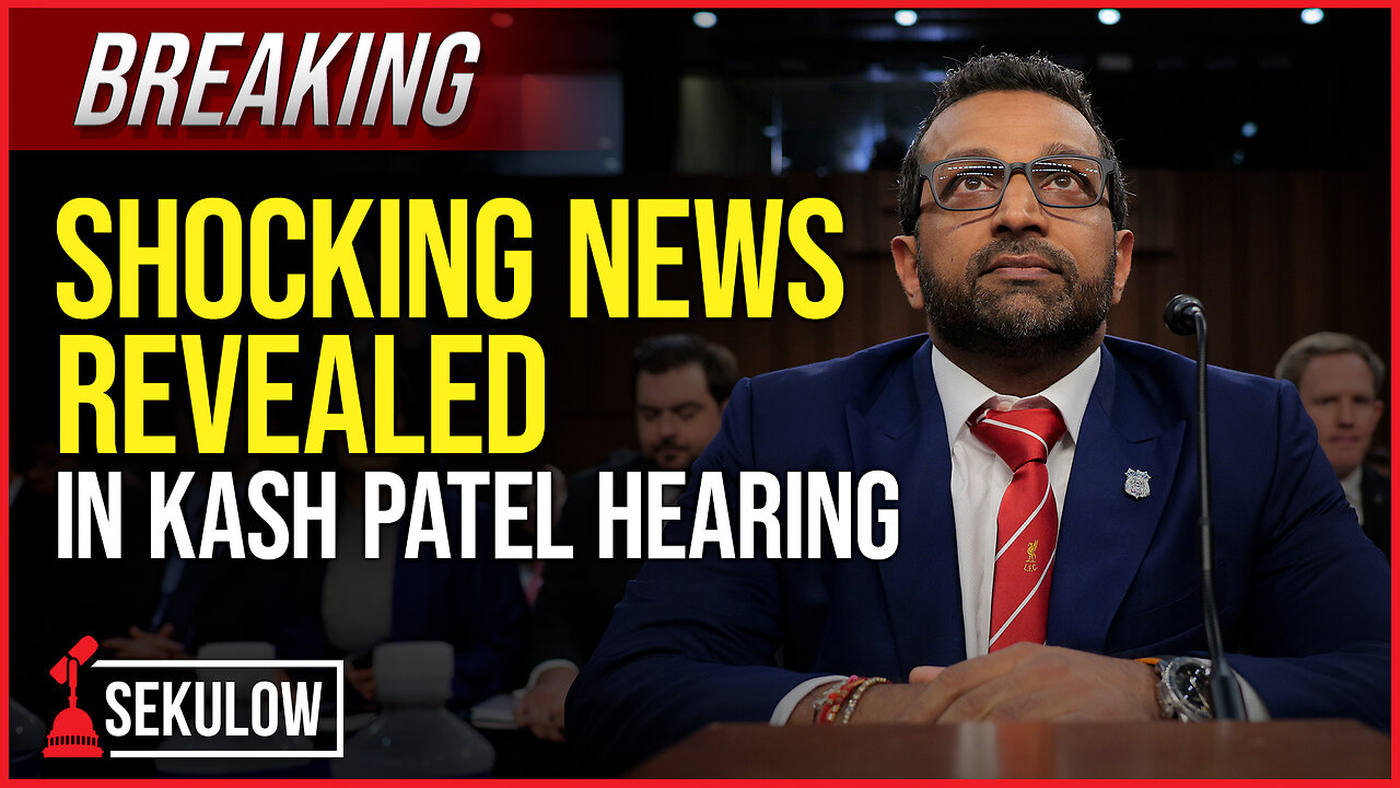BREAKING: Shocking News Revealed in Kash Patel Hearing