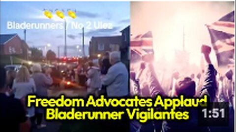 APPLAUDING JUSTICE - Big Clapping For ULEZ Blade Runner Resistance By UK Human Rights Supporters