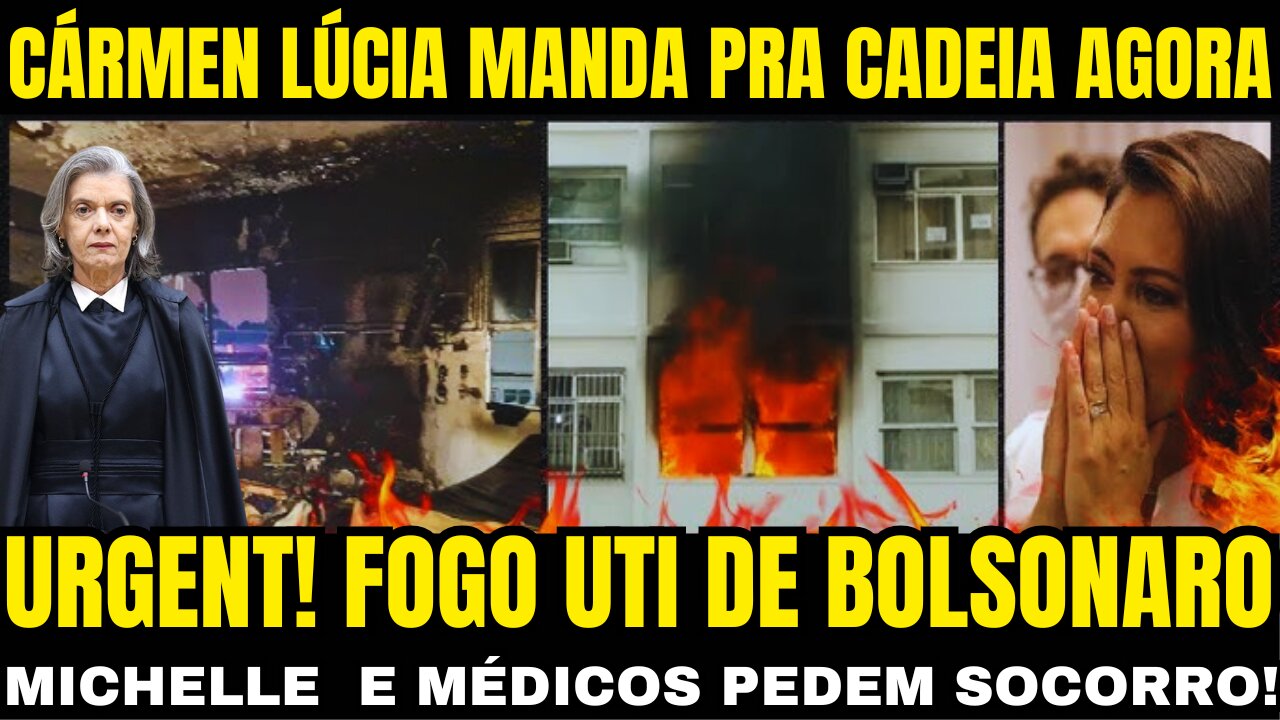 "FOGO NA UTI" MICHELLE E MÉDICOS PEDEM SOCORRO, FOGO NO QUARTO DE BOLSONADO!!