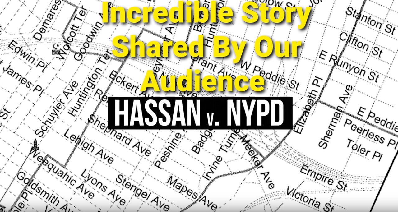 SHOCKING 7 YEAR STORY! Hassan v. NYPD Documentary On Surveillance & Spying