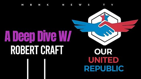 "A Deep Dive W/ Robert Craft" | Mamlakak Broadcast Network