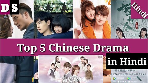 Most Top 5 Chinese Dramas in Hindi By Drama Series in Hindi subtitles