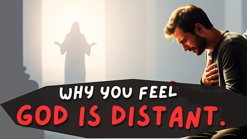 The Real Reason You Feel Far from God (And How to Get Back)