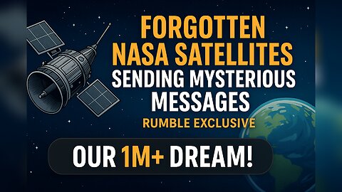 Forgotten NASA Satellites Sending Mysterious Messages (Rumble Exclusive)