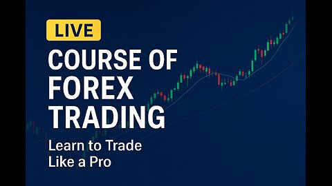 Course of Forex Trading | Learn to Trade Like a Pro