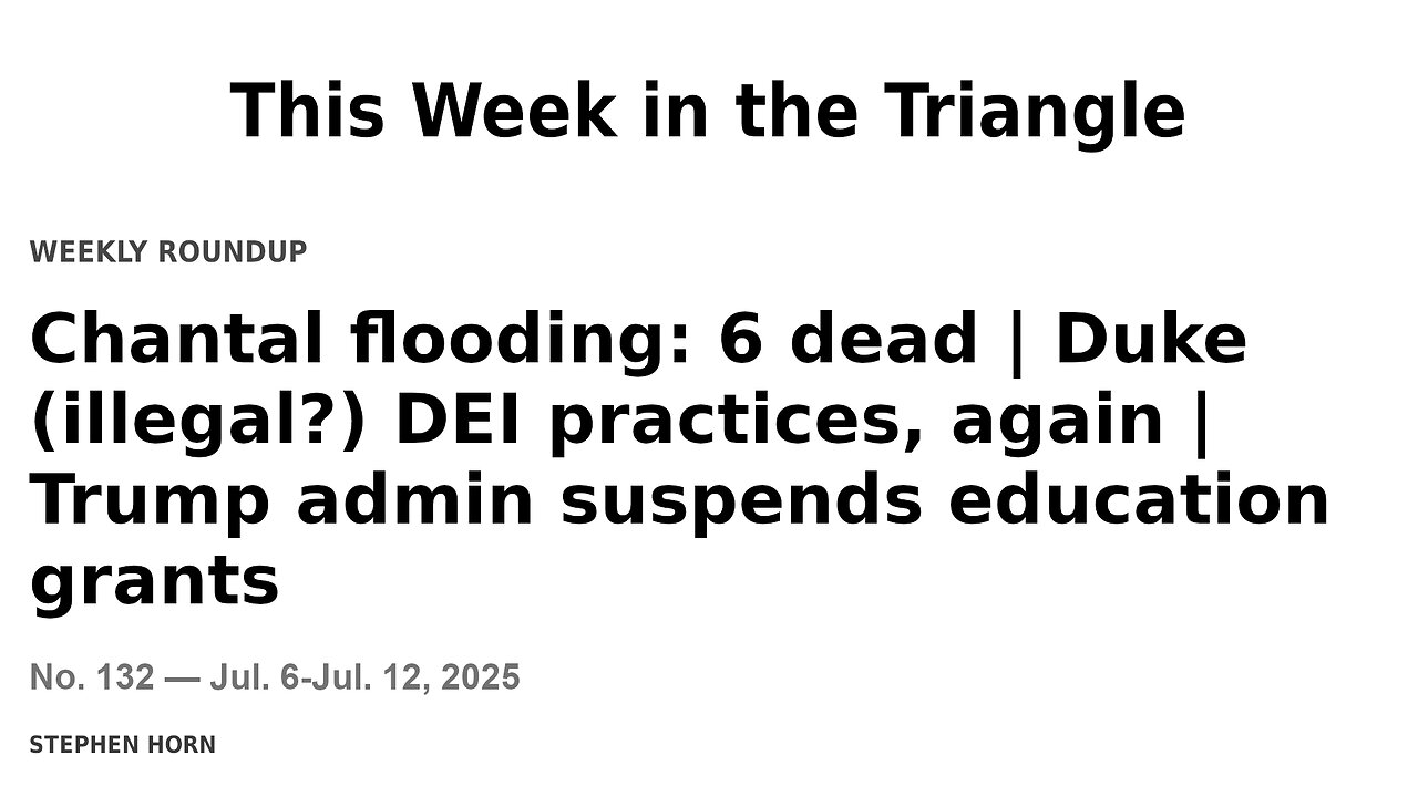 This Week in the Triangle: Chantal, Duke med. DEI, federal education grants suspension