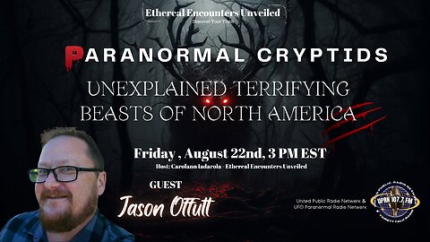 Unexplained Terrifying Beasts of North America - Jason Offutt