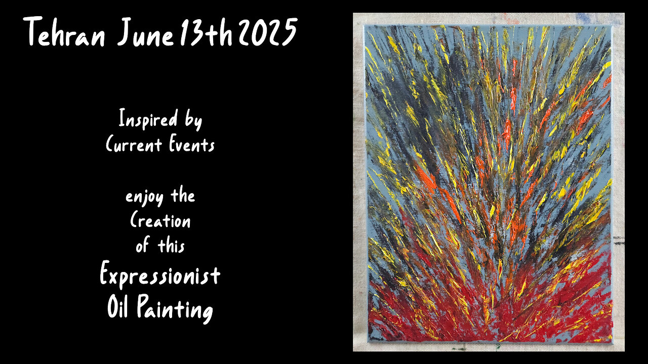 Tehran June 13, 2025 – Painting the Impact of War in Real Time 🎨🔥