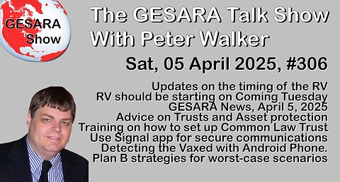 2025-04-05 GESARA Talk Show 306 - Saturday