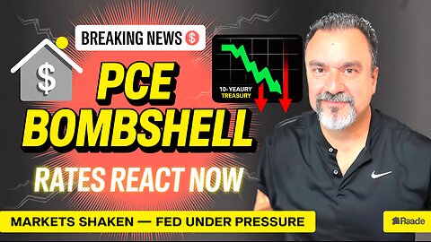 Breaking News: PCE Inflation BOMBSHELL — Mortgage Rates on the Line