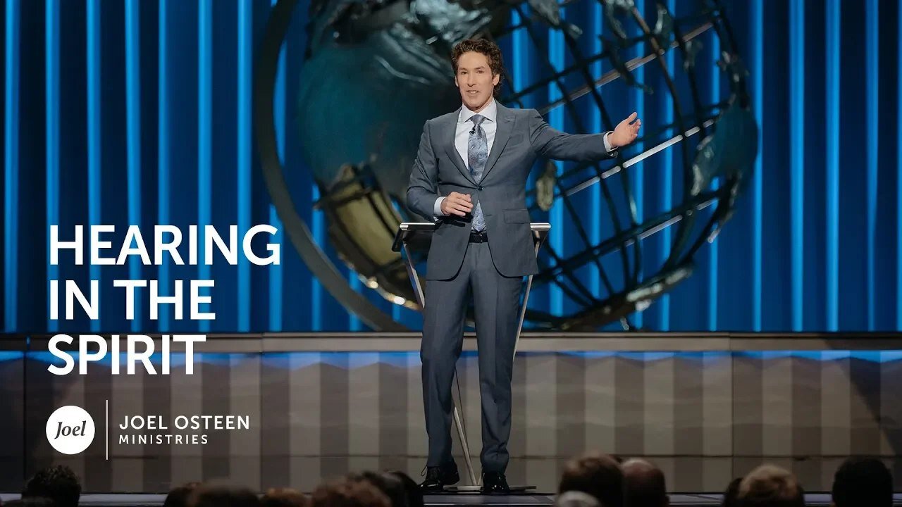 Joel Osteen - Hearing in the Spirit