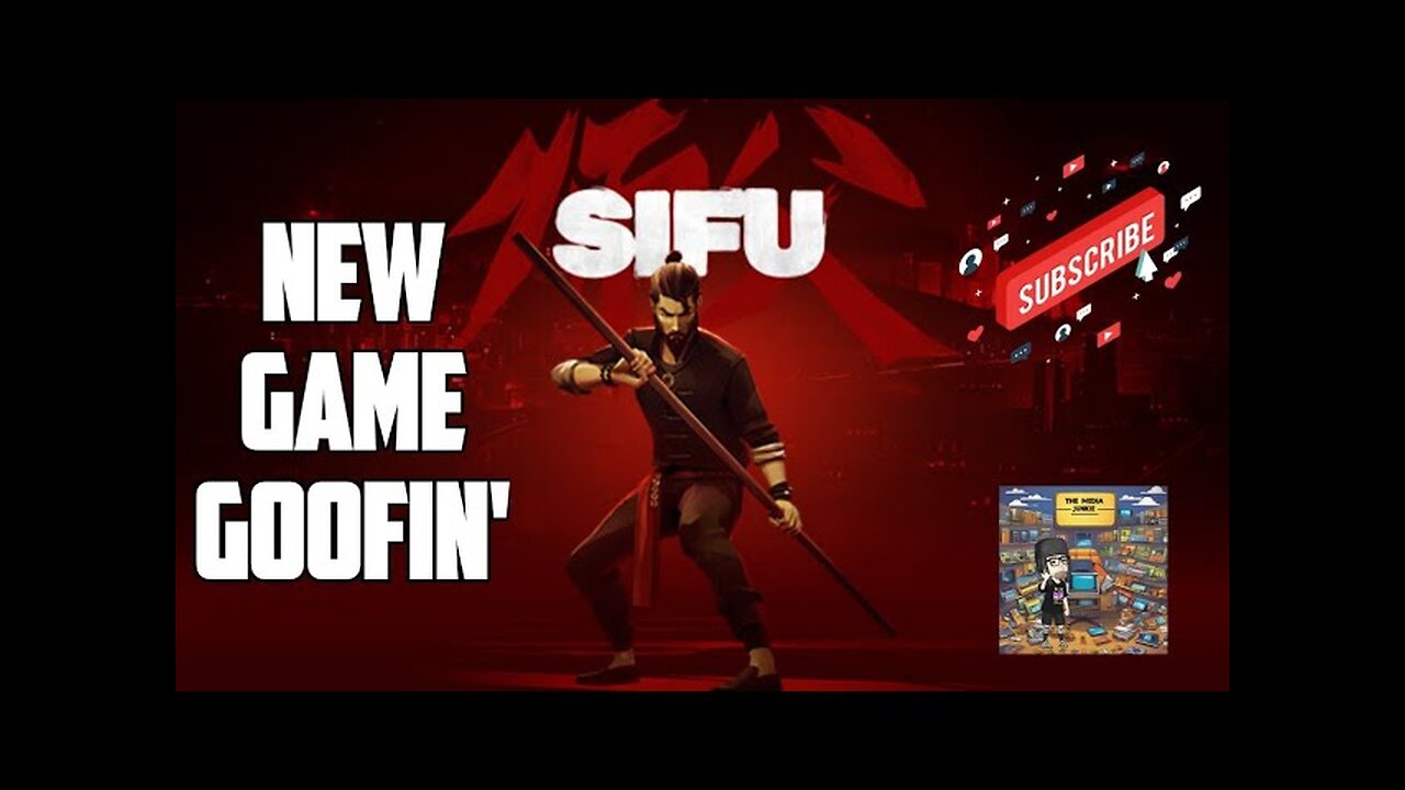 New Game Goofin' Sifu